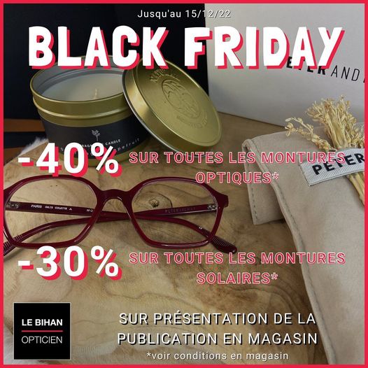 BLACK FRIDAY

Offre du 23 novembre au 15 décembre …