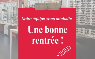 Cest-la-rentree-chez-Le-Bihan-Opticien-1-1368781578585644-400x250